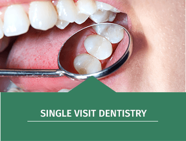 Single Visit Dentistry